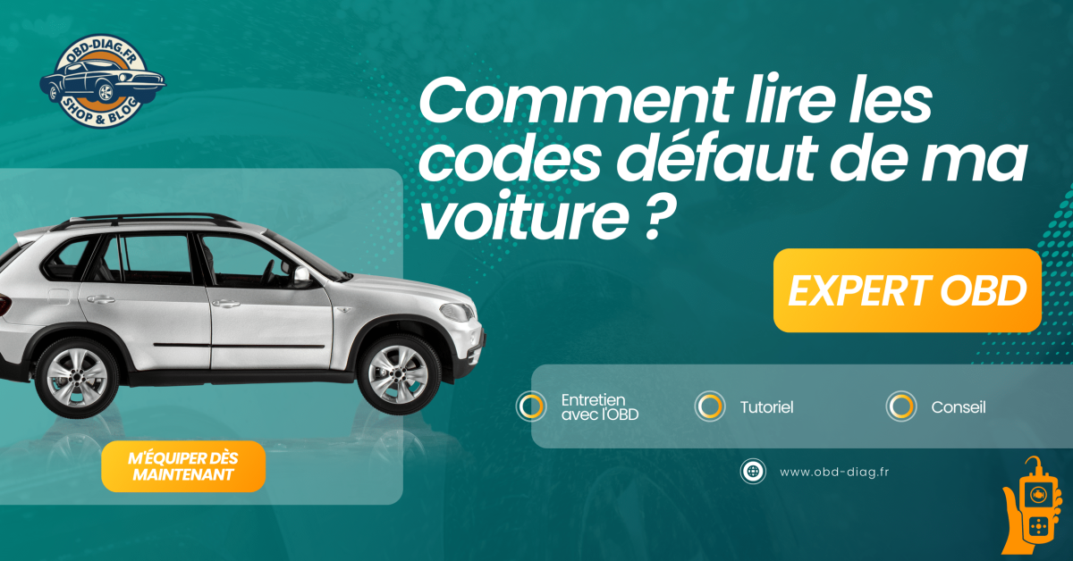 Comment Lire Les Codes Défaut De Ma Voiture ? » OBDDiag Le Diagnostic Auto Facile Et Précis
