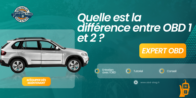 Quelle est la différence entre OBD 1 et 2 ?